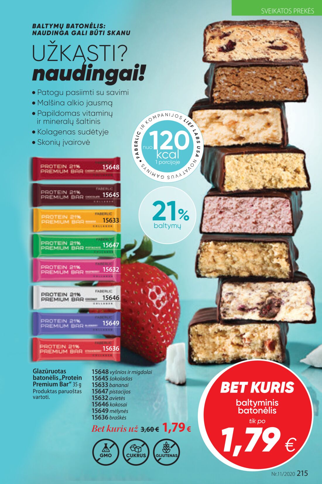 Faberlic leidinys akcijos nuo 
  2020-07-20 iki 
  2020-08-09 | Leidinukas.lt puslapis 215