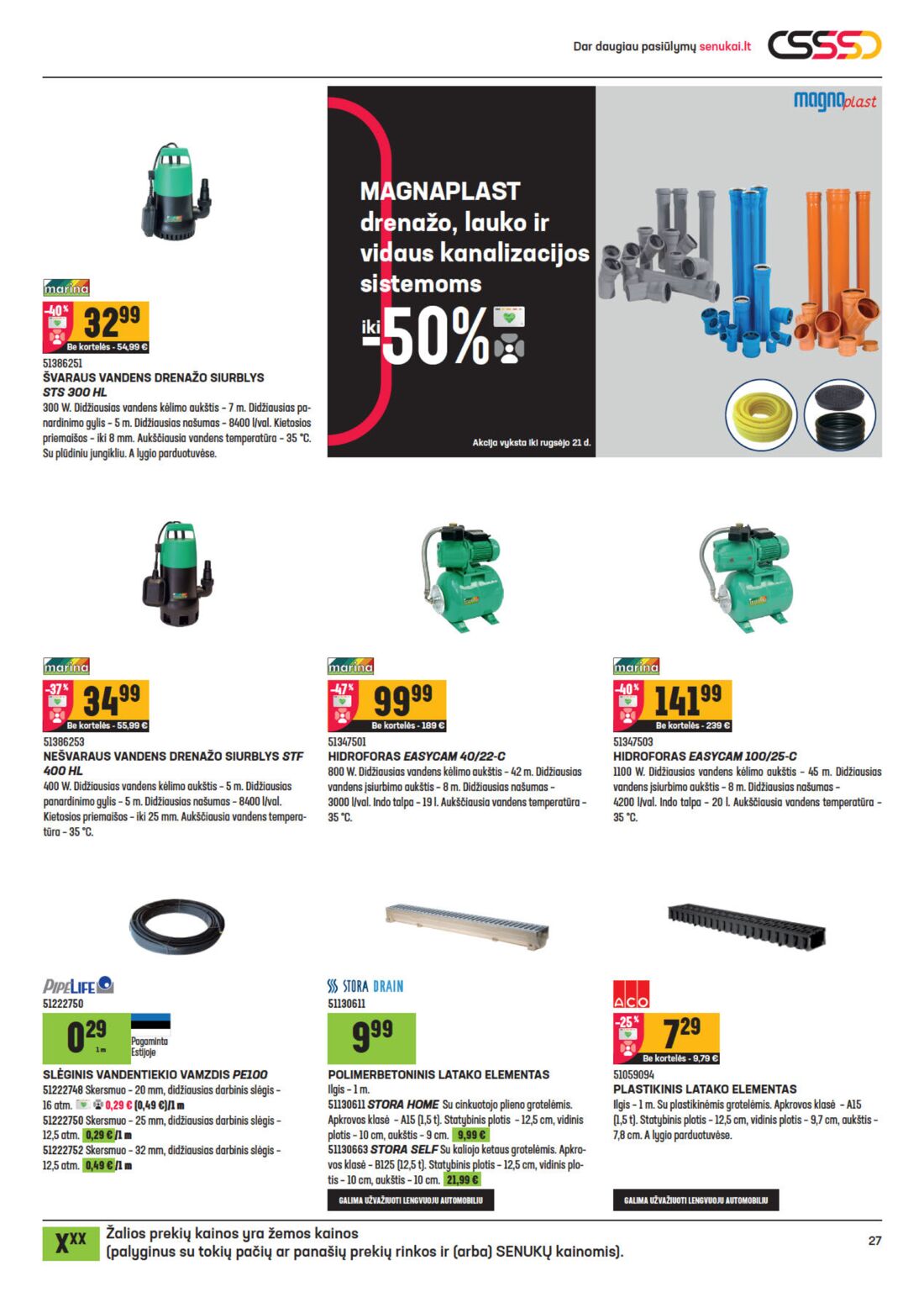 Senukai reklaminis leidinys akcijos nuo 
  2020-09-02 iki 
  2020-09-21 | Leidinukas.lt puslapis 27