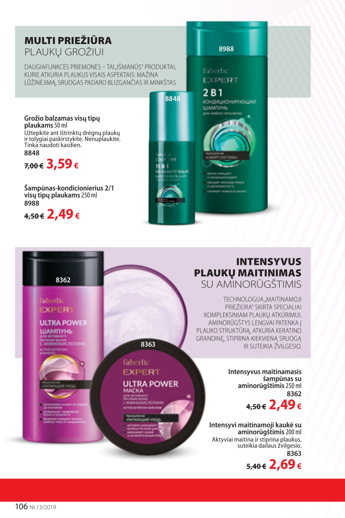Faberlic leidinys akcijos nuo 
  2019-09-02 iki 
  2019-09-22 | Leidinukas.lt puslapis 106
