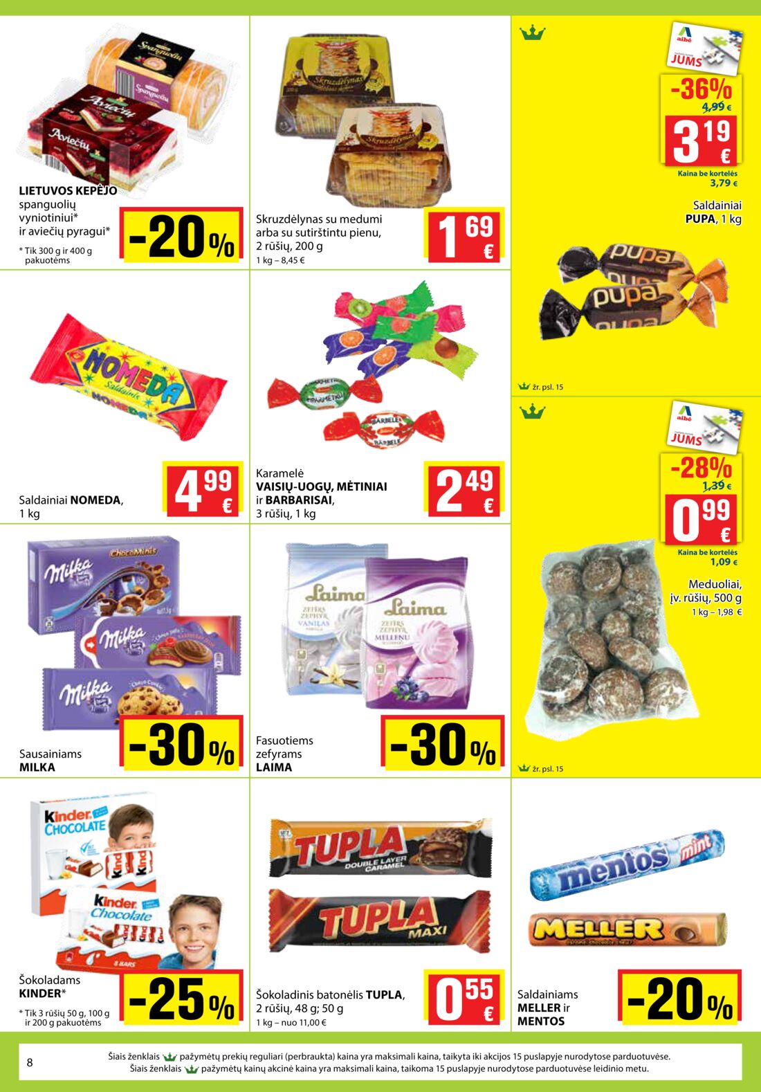 Aibė leidinys akcijos nuo 
  2020-08-20 iki 
  2020-09-01 | Leidinukas.lt puslapis 8