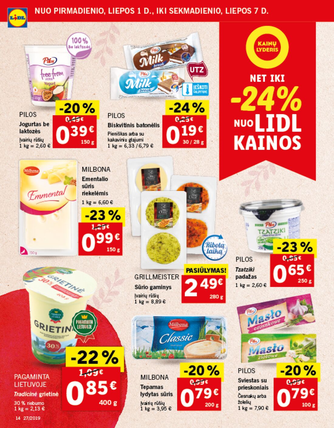 Lidl savaitinis leidinys akcijos nuo 
  2019-07-01 iki 
  2019-07-07 | Leidinukas.lt puslapis 14