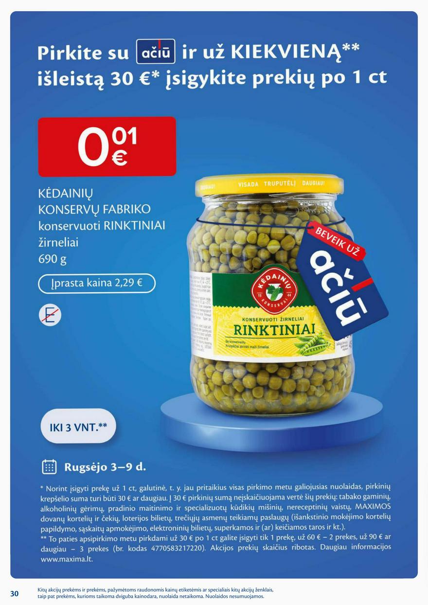 Maxima savaitinis leidinys akcijos nuo
2024-09-03 iki
2024-09-09 | Leidinukas.lt puslapis 30
