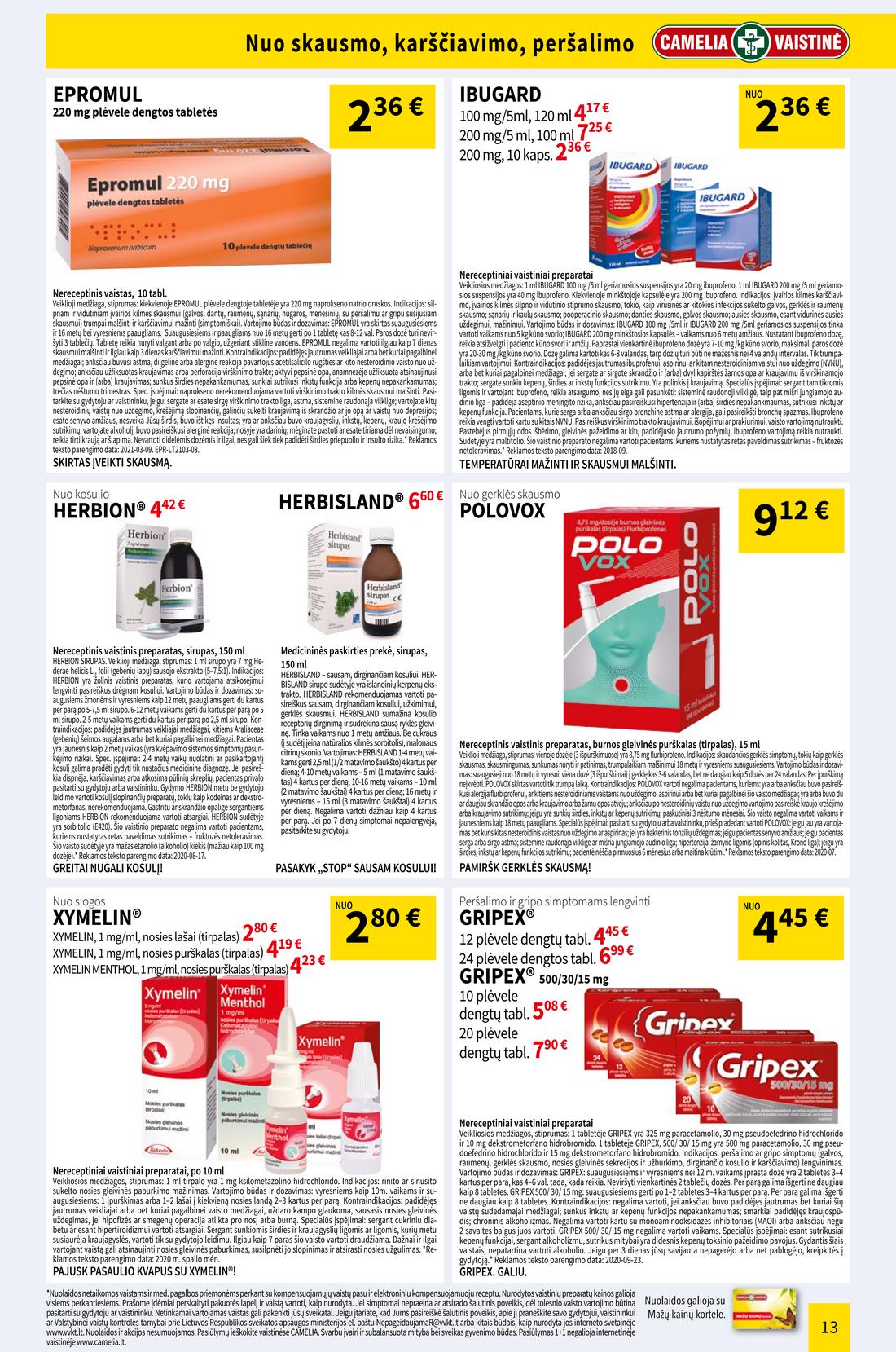 Camelia balandžio leidinys akcijos nuo
2021-04-01 iki
2021-04-30 | Leidinukas.lt puslapis 13