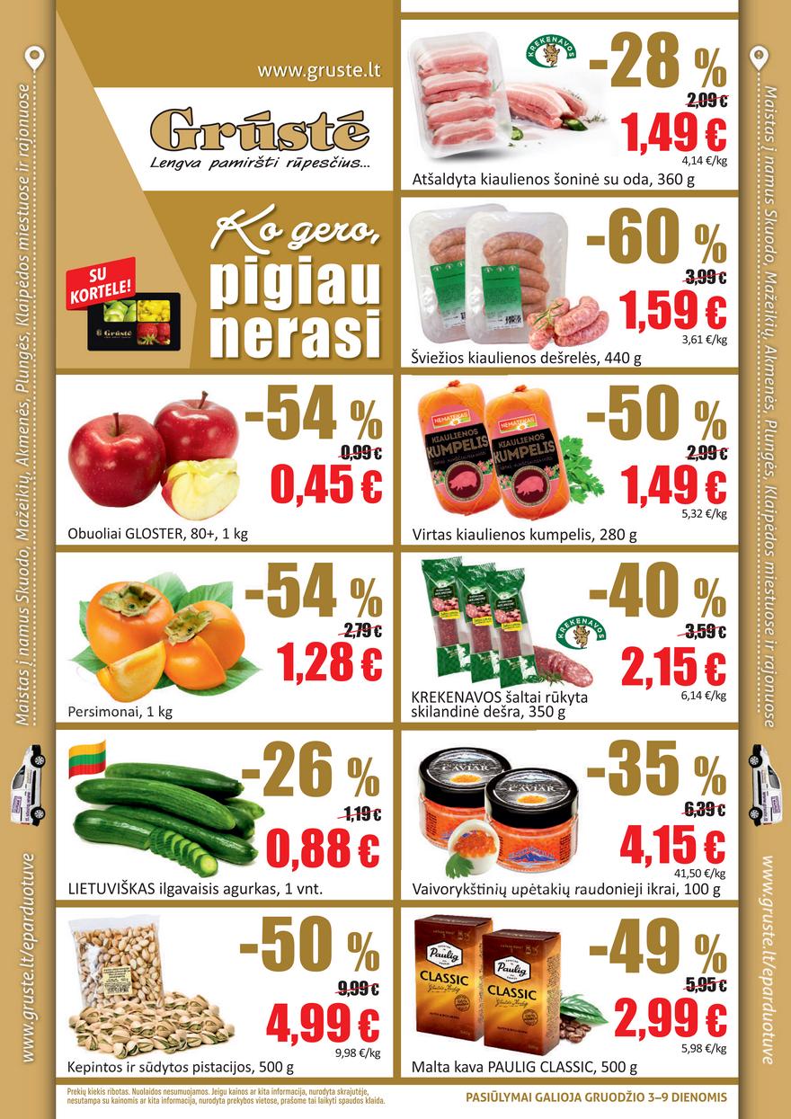 Grūstė leidinys akcijos nuo 
  2021-12-03 iki 
  2021-12-09 | Leidinukas.lt puslapis 1