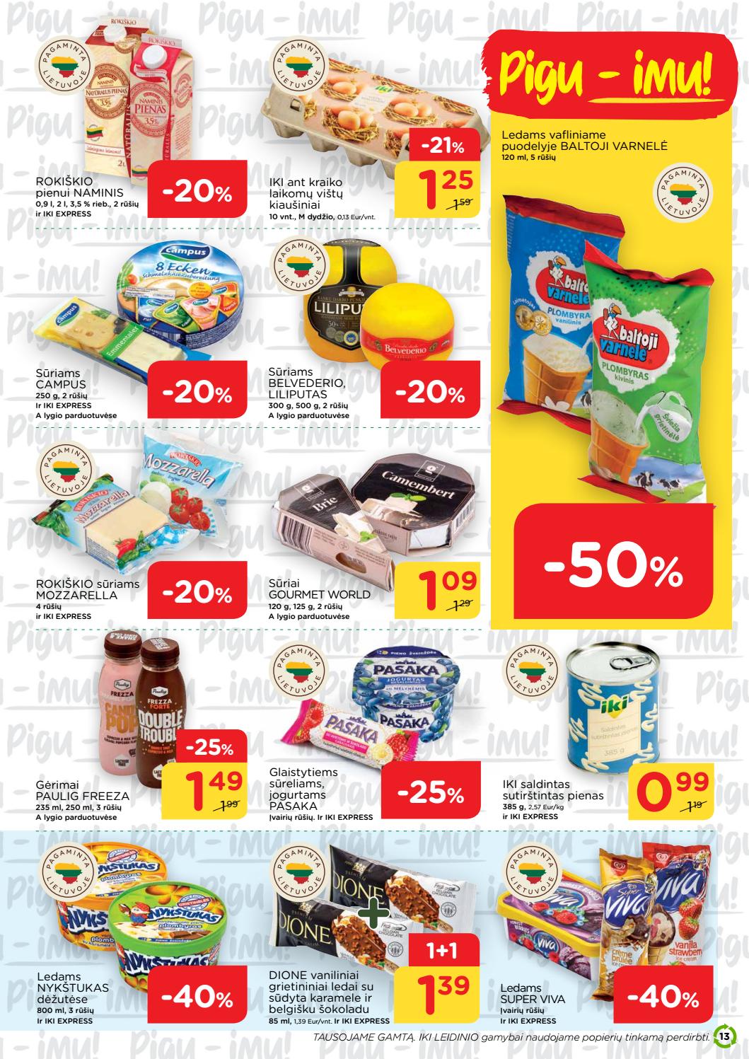 Iki savaitinis leidinys akcijos nuo 
  2019-07-01 iki 
  2019-07-07 | Leidinukas.lt puslapis 13