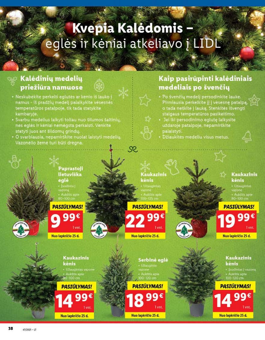 Lidl pasiūlymai akcijos nuo 
  2021-11-22 iki 
  2021-11-28 | Leidinukas.lt puslapis 38