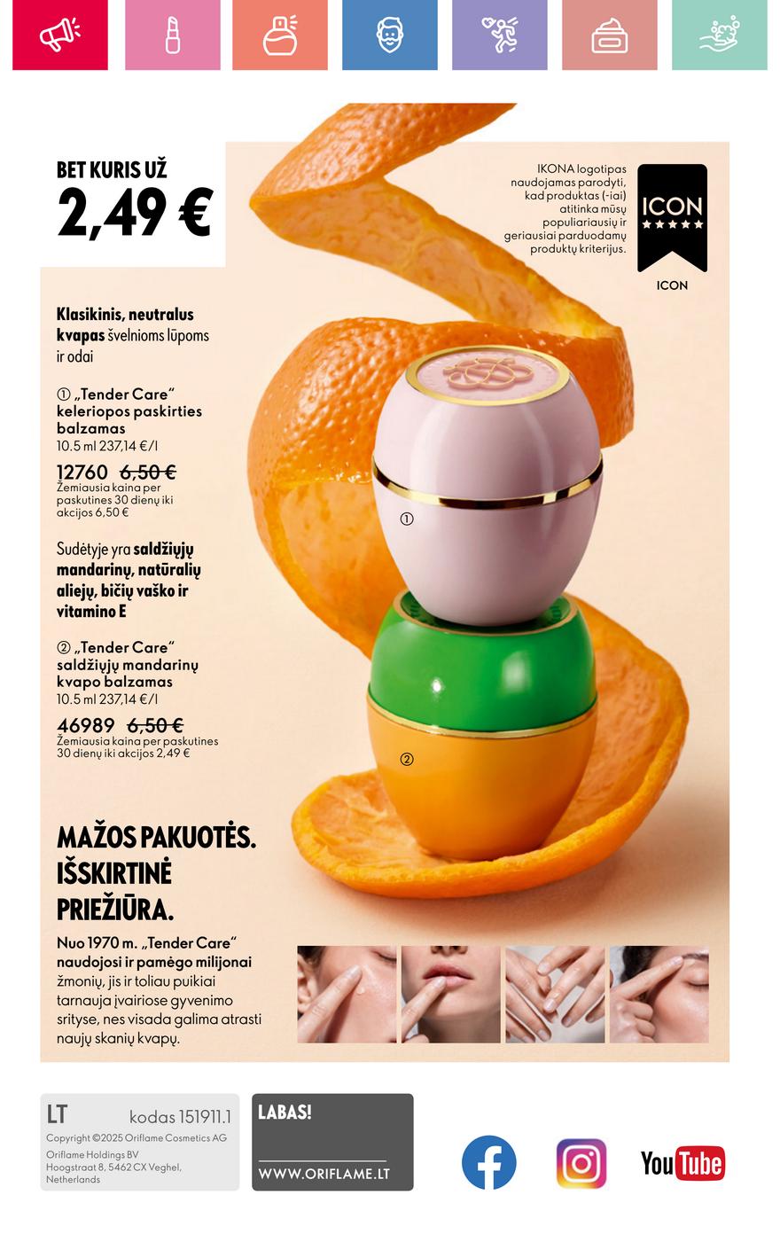 Oriflame katalogas akcijos nuo 
  2025-08-03 iki 
  2025-08-23 | Leidinukas.lt puslapis 164