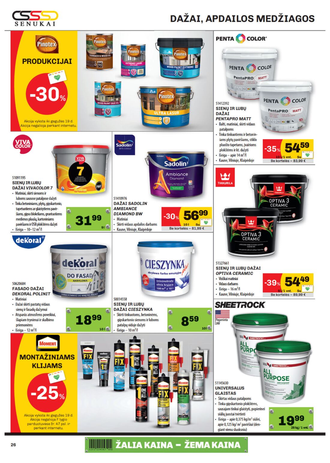 Senukai reklaminis leidinys akcijos nuo 
  2020-04-28 iki 
  2020-05-18 | Leidinukas.lt puslapis 26