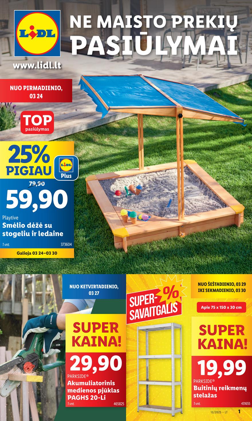 Lidl ne maisto leidinys akcijos nuo 
  2025-03-24 iki 
  2025-03-30 | Leidinukas.lt puslapis 1