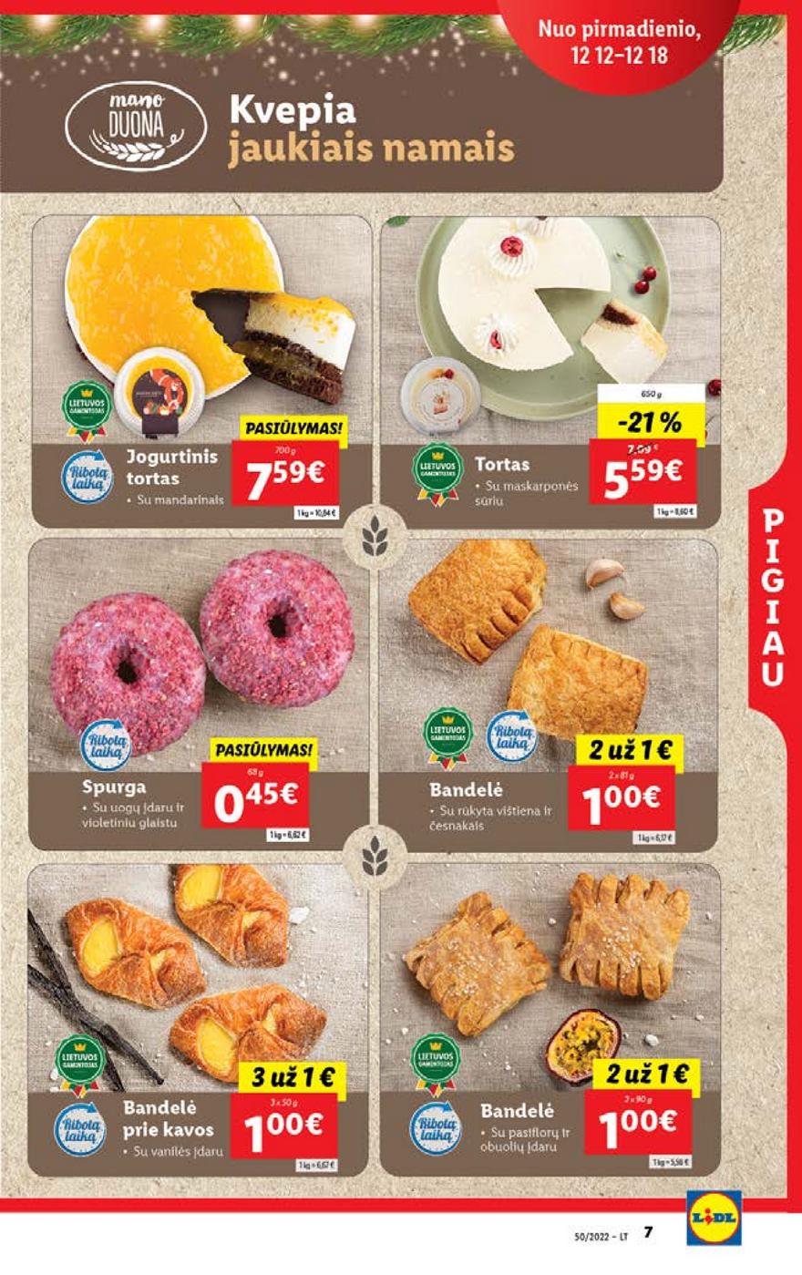 Lidl pasiūlymai akcijos nuo 
  2022-12-12 iki 
  2022-12-18 | Leidinukas.lt puslapis 7
