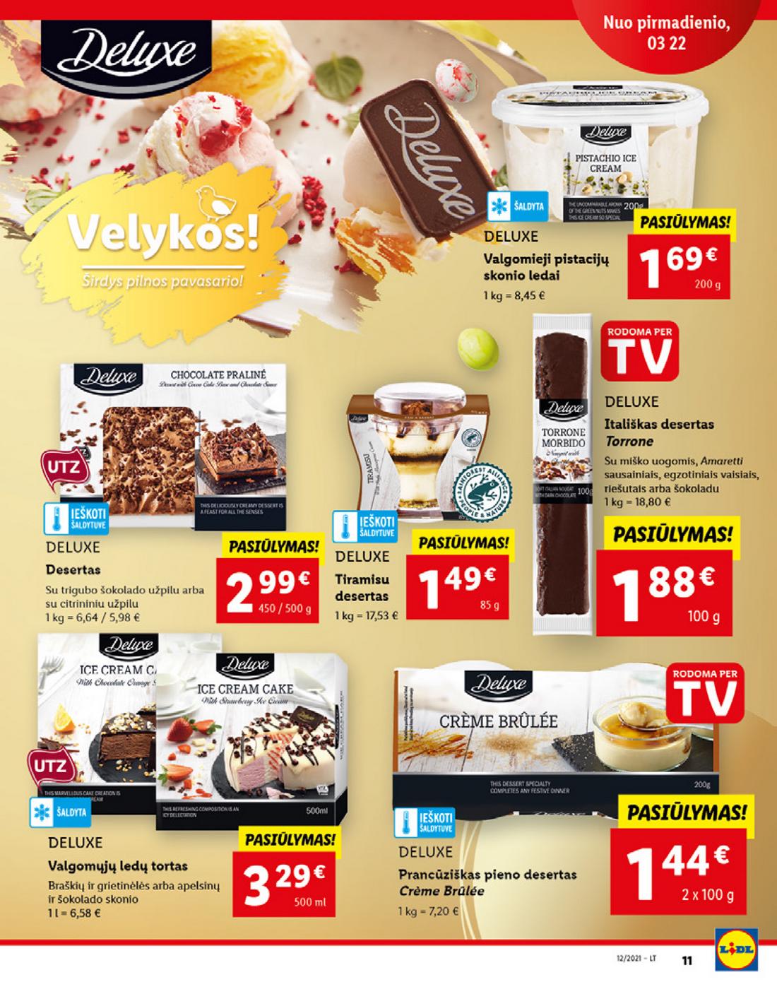 Lidl maisto prekių pasiūlymai akcijos nuo 
  2021-03-22 iki 
  2021-03-28 | Leidinukas.lt puslapis 11