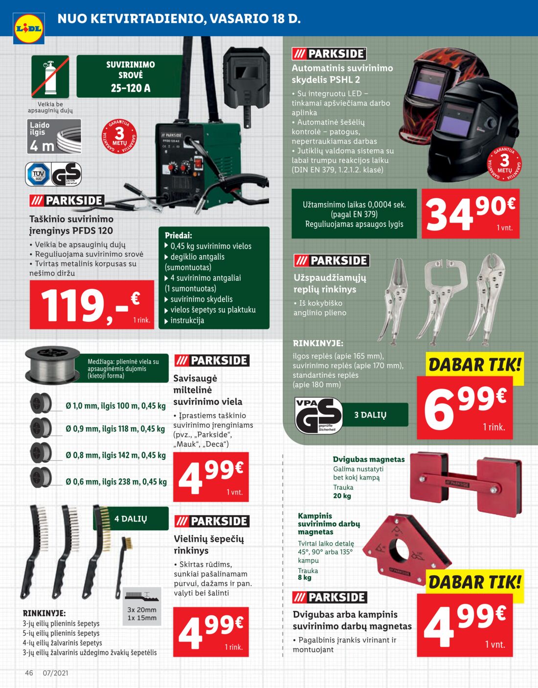 Lidl savaitinis leidinys akcijos nuo 
  2021-02-15 iki 
  2021-02-21 | Leidinukas.lt puslapis 46
