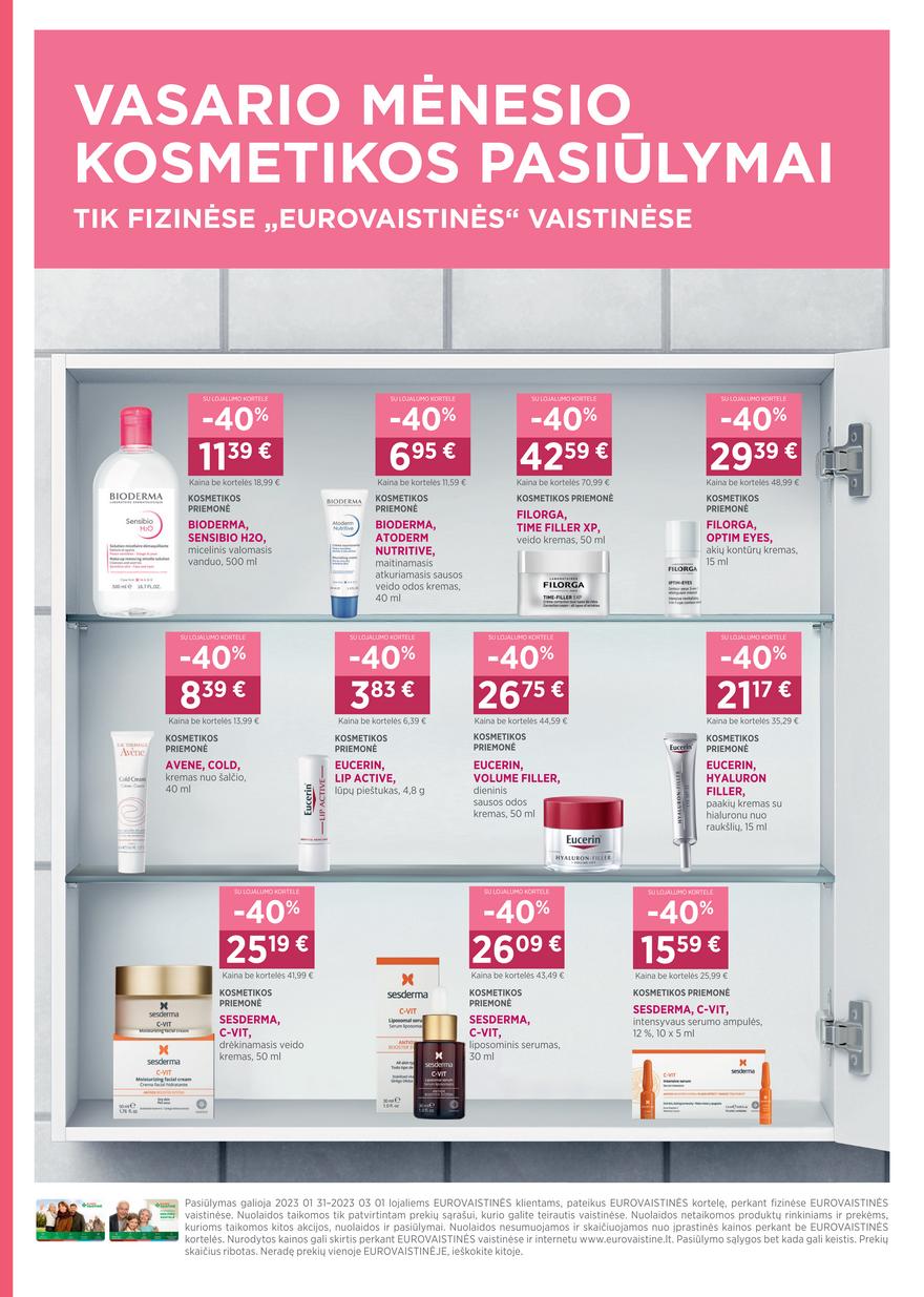 Euro vaistinė leidinys akcijos nuo 
  2023-01-31 iki 
  2023-03-01 | Leidinukas.lt puslapis 29