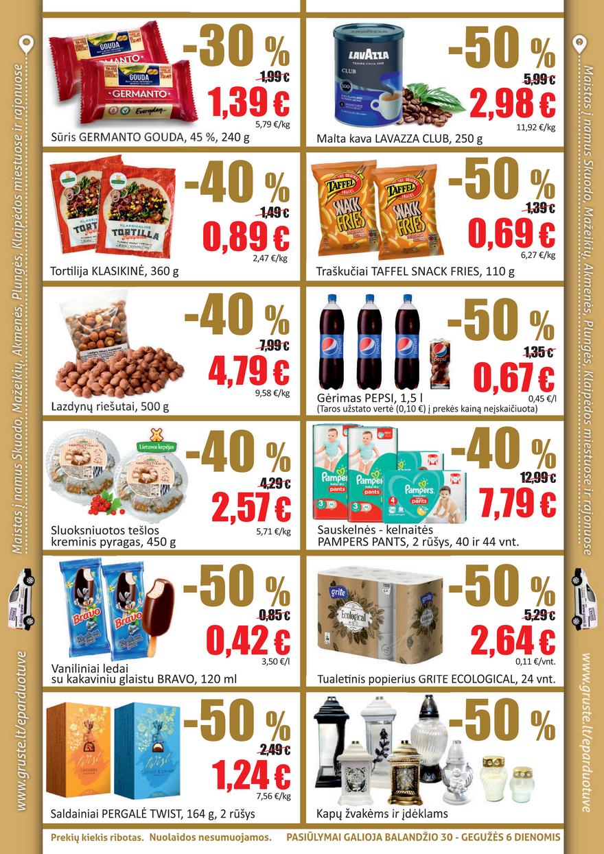 Grūstė leidinys akcijos nuo 
  2021-04-30 iki 
  2021-05-06 | Leidinukas.lt puslapis 2