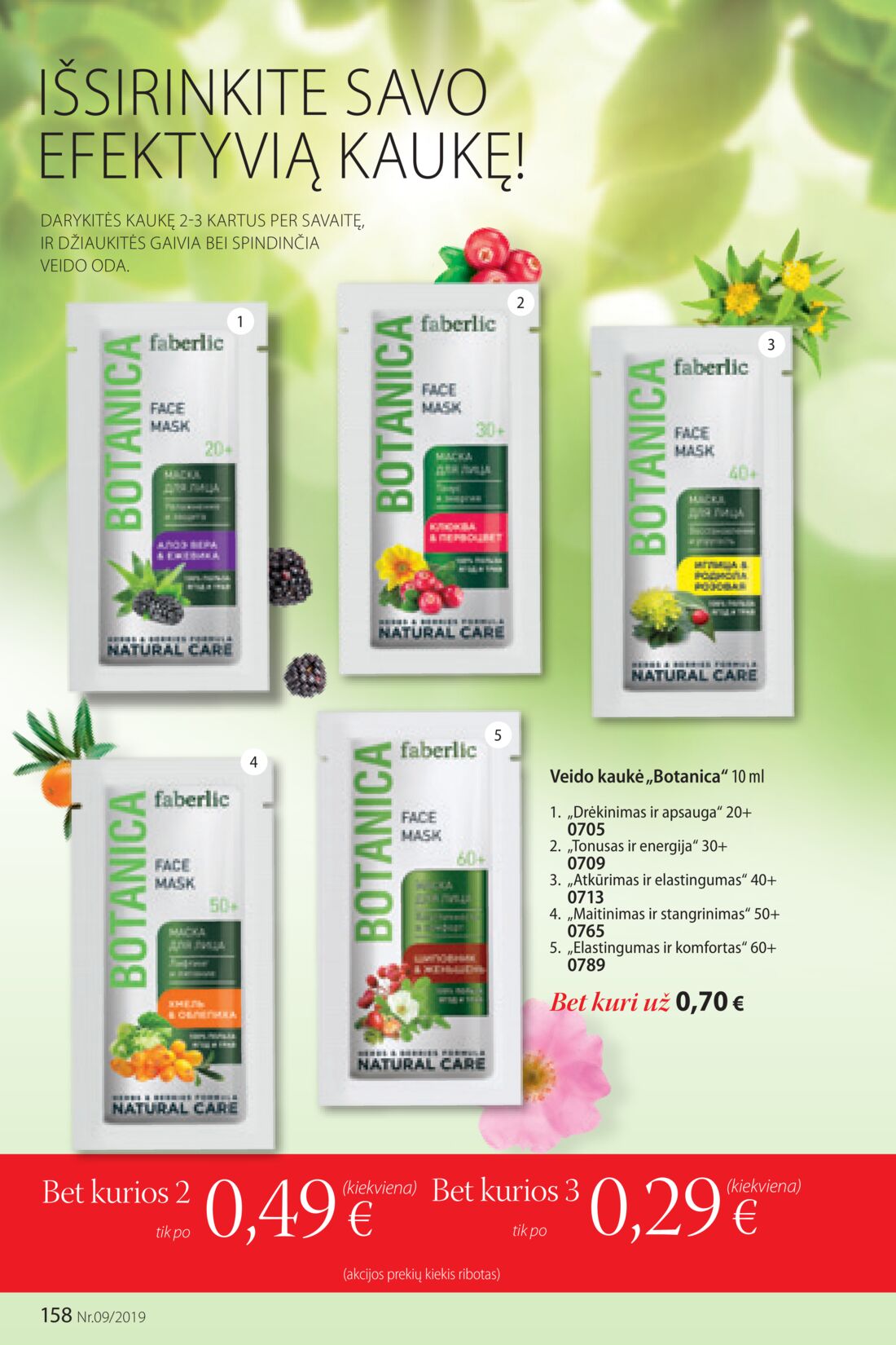 Faberlic leidinys akcijos nuo 
  2019-06-10 iki 
  2019-06-30 | Leidinukas.lt puslapis 158
