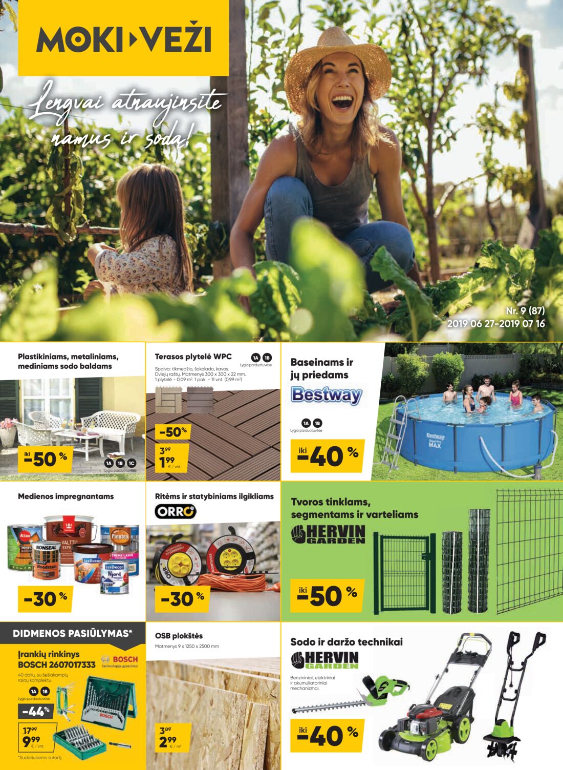 Moki veži leidinys akcijos nuo 
  2019-06-27 iki 
  2019-07-16 | Leidinukas.lt puslapis 1