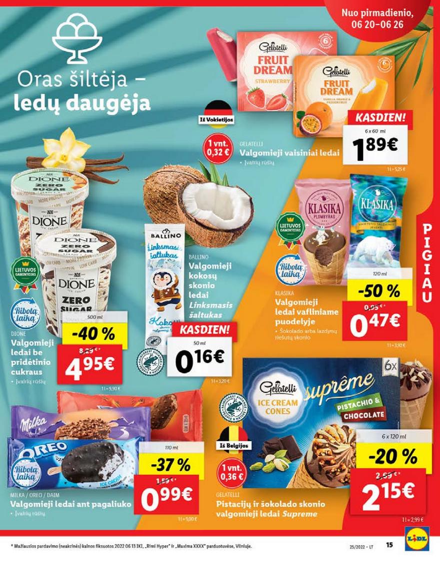 Lidl maisto prekių pasiūlymai akcijos nuo 
  2022-06-20 iki 
  2022-06-26 | Leidinukas.lt puslapis 15