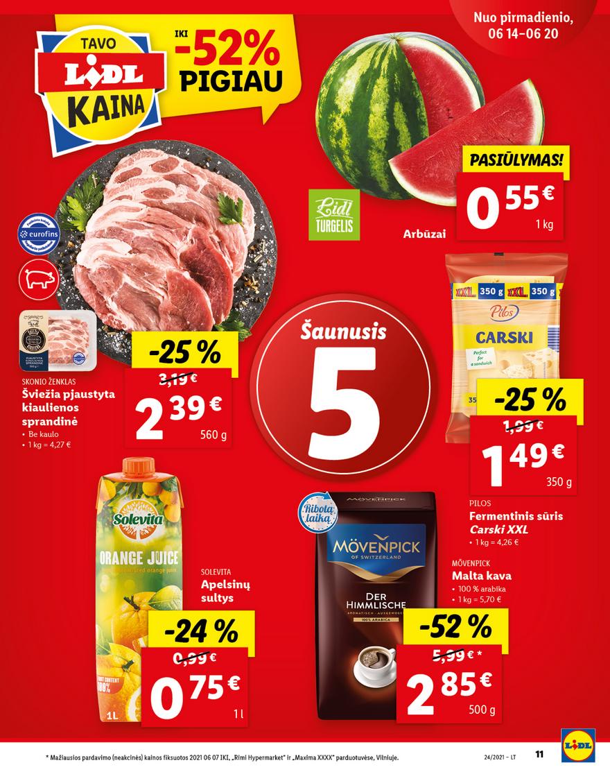 Lidl maisto prekių pasiūlymai akcijos nuo 
  2021-06-14 iki 
  2021-06-20 | Leidinukas.lt puslapis 11