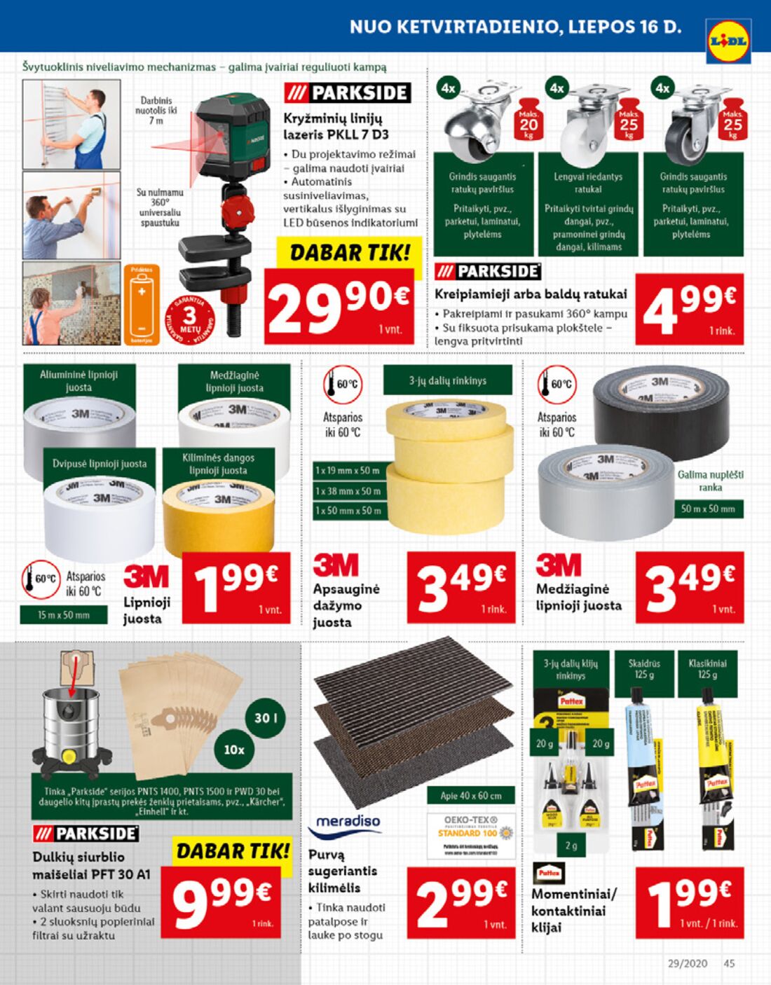 Lidl savaitinis leidinys akcijos nuo 
  2020-07-13 iki 
  2020-07-19 | Leidinukas.lt puslapis 45