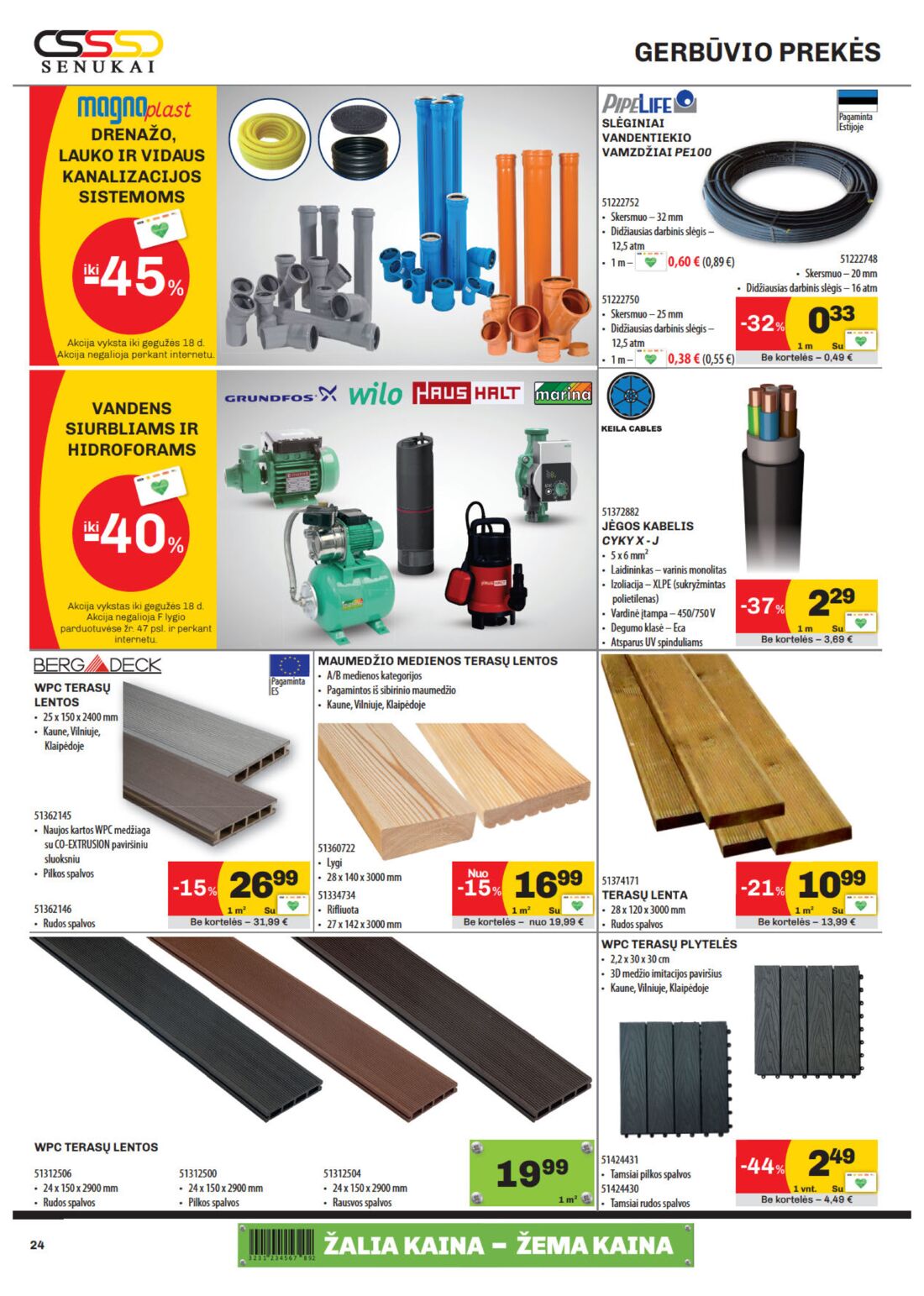 Senukai reklaminis leidinys akcijos nuo 
  2020-04-28 iki 
  2020-05-18 | Leidinukas.lt puslapis 24