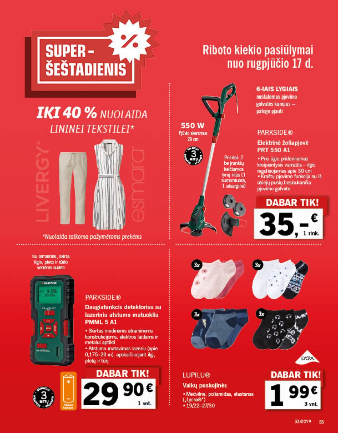 Lidl savaitinis leidinys akcijos nuo 
  2019-08-12 iki 
  2019-08-18 | Leidinukas.lt puslapis 55