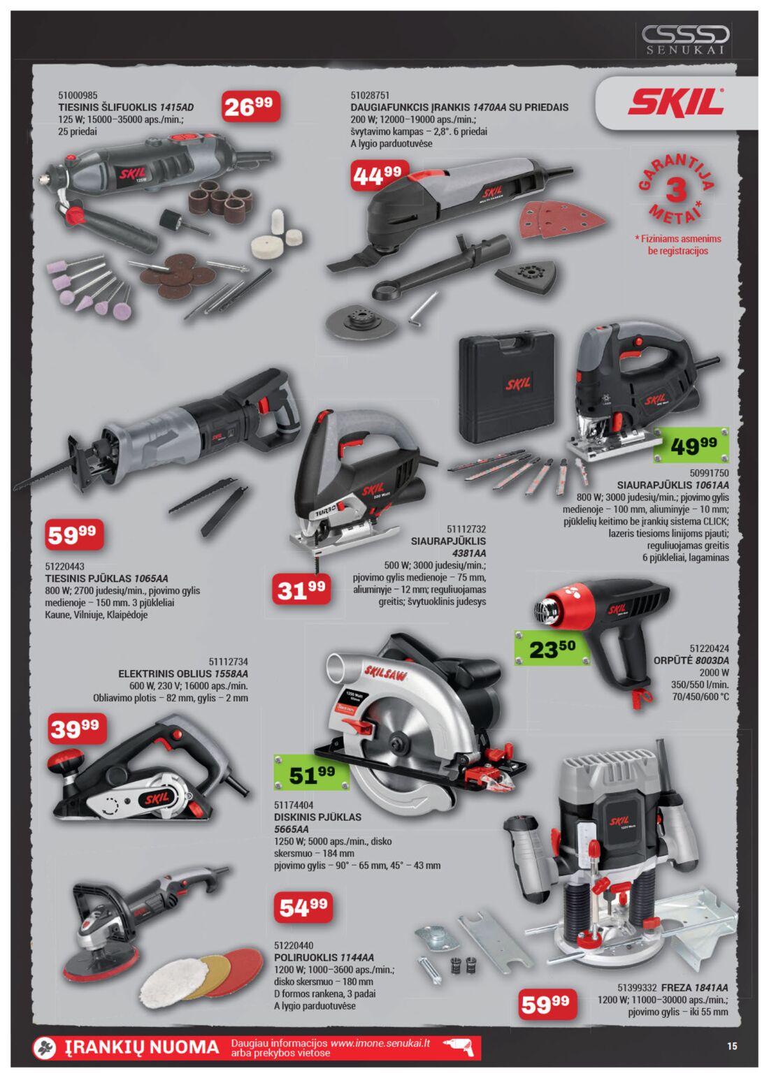 Senukai reklaminis leidinys akcijos nuo 
  2019-09-12 iki 
  2019-09-28 | Leidinukas.lt puslapis 15