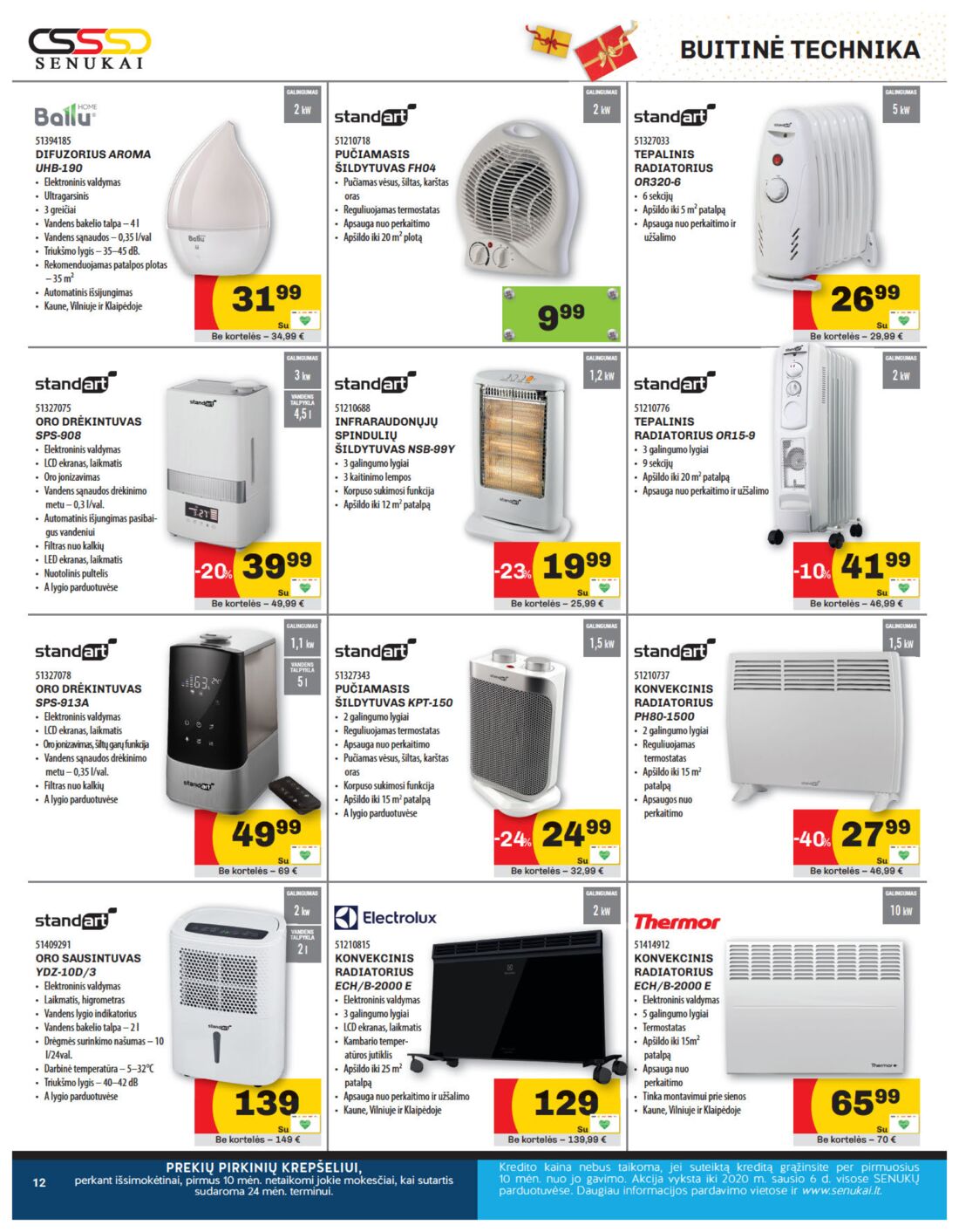 Senukai reklaminis leidinys akcijos nuo 
  2019-11-21 iki 
  2019-12-02 | Leidinukas.lt puslapis 12
