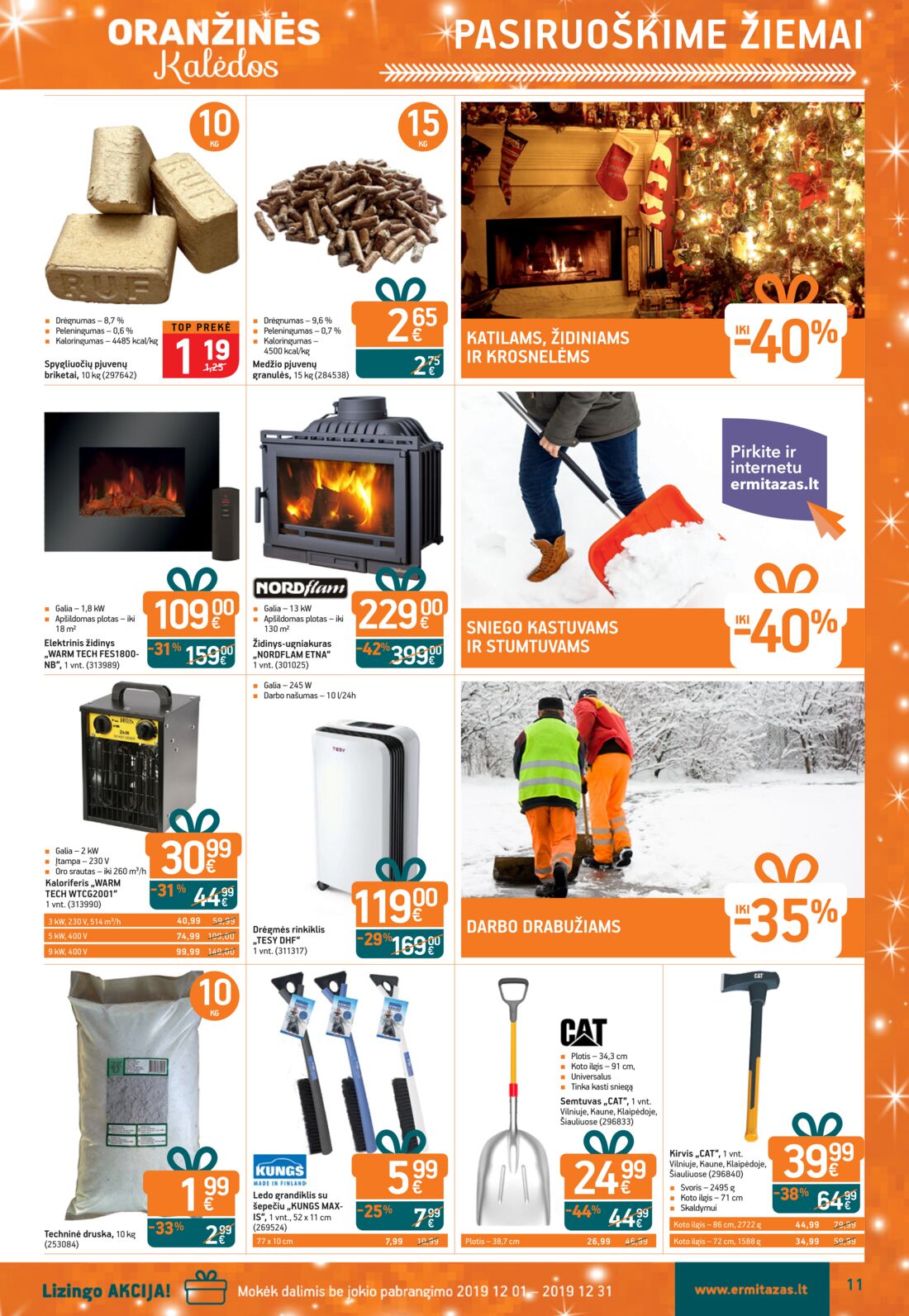 Ermitažas leidinys akcijos nuo 
  2019-12-05 iki 
  2019-12-26 | Leidinukas.lt puslapis 11