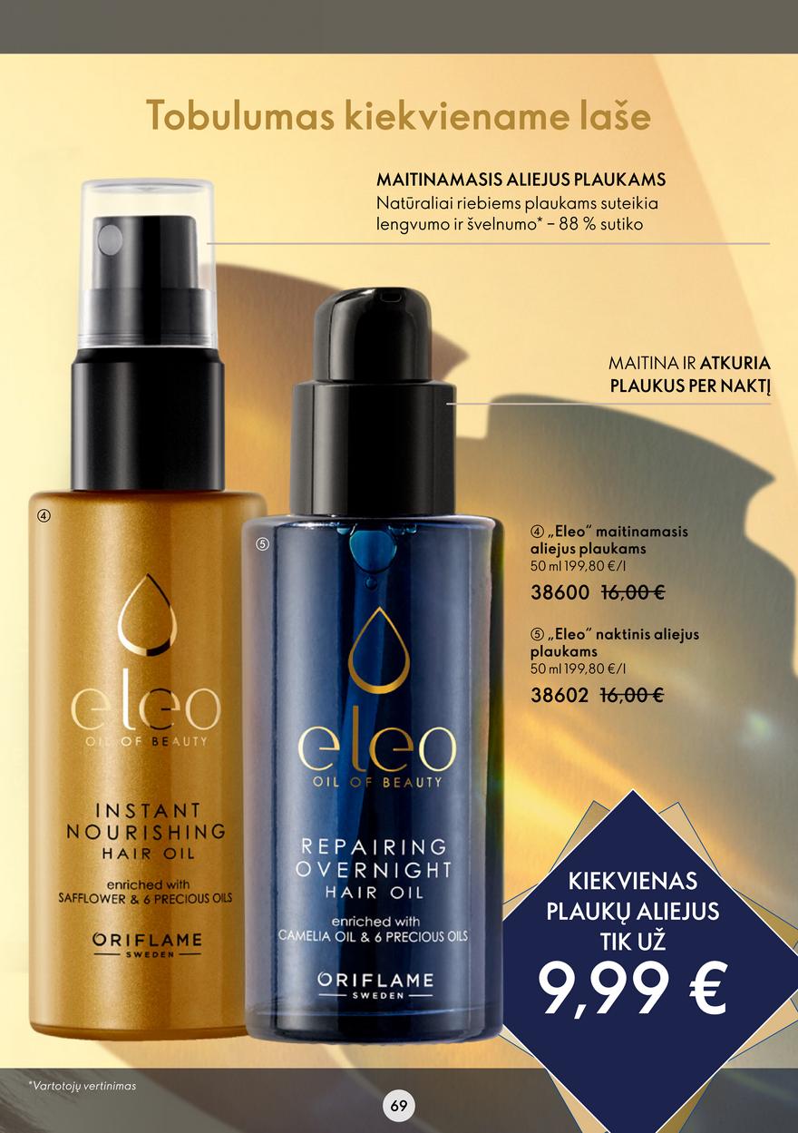 Oriflame katalogas akcijos nuo 
  2022-11-09 iki 
  2022-11-29 | Leidinukas.lt puslapis 69