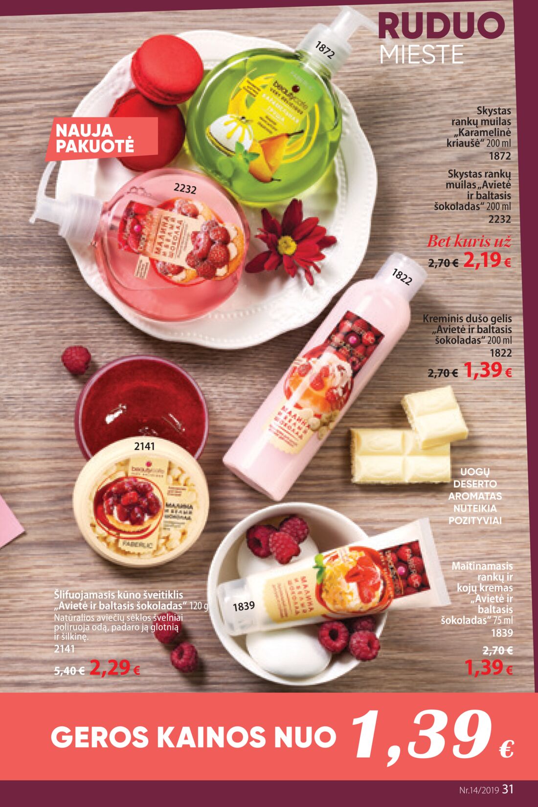 Faberlic leidinys akcijos nuo 
  2019-09-23 iki 
  2019-10-13 | Leidinukas.lt puslapis 31