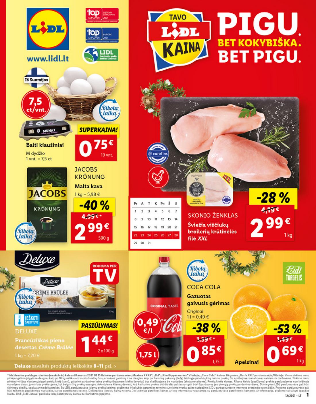 Lidl maisto prekių pasiūlymai akcijos nuo 
  2021-03-22 iki 
  2021-03-28 | Leidinukas.lt puslapis 1