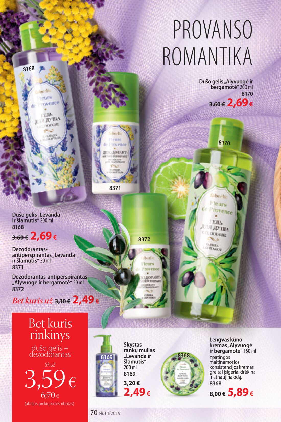 Faberlic leidinys akcijos nuo 
  2019-09-02 iki 
  2019-09-22 | Leidinukas.lt puslapis 70