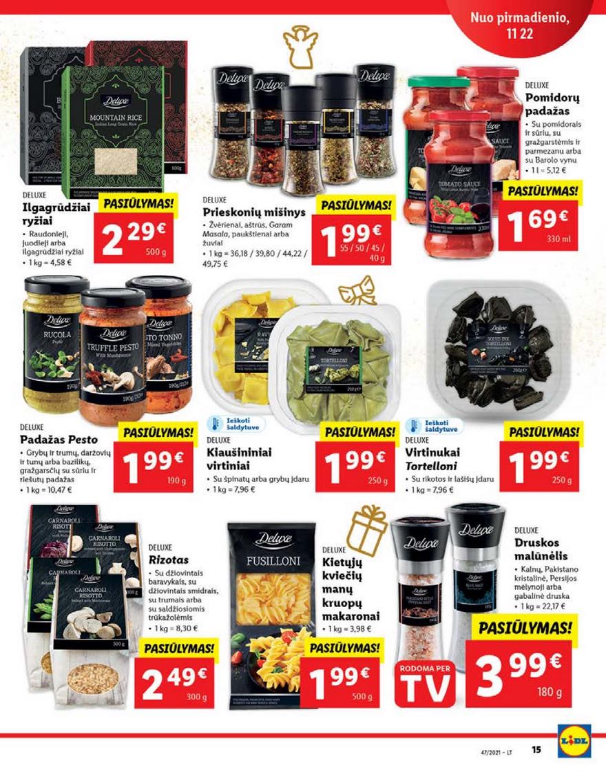 Lidl pasiūlymai akcijos nuo 
  2021-11-22 iki 
  2021-11-28 | Leidinukas.lt puslapis 15