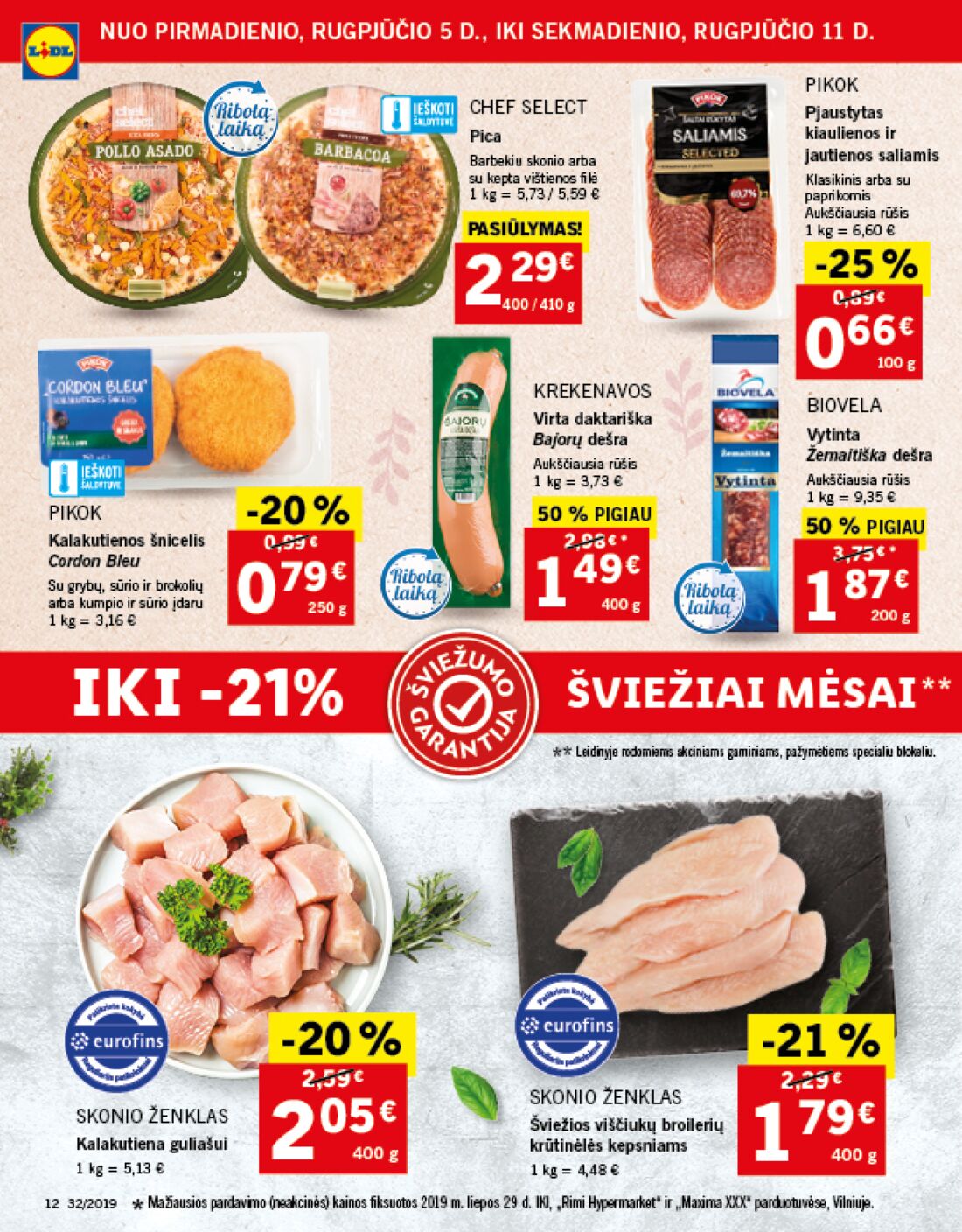 Lidl savaitinis leidinys akcijos nuo 
  2019-08-05 iki 
  2019-08-11 | Leidinukas.lt puslapis 12