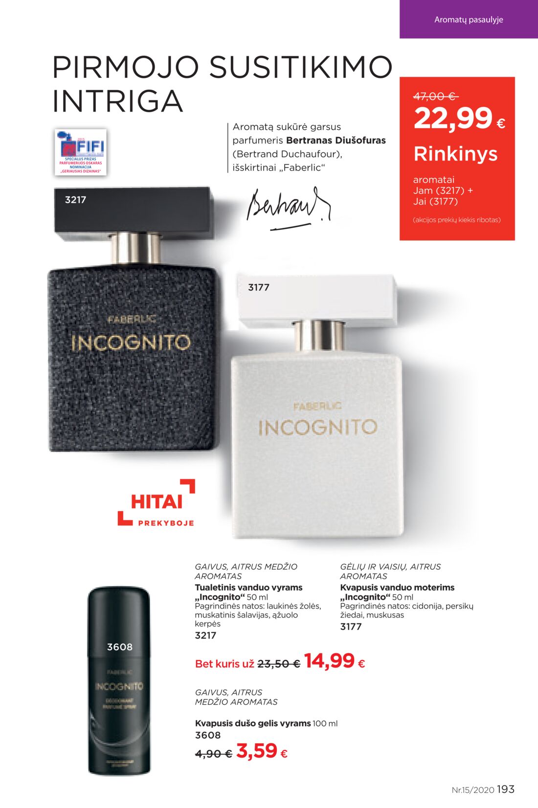 Faberlic leidinys akcijos nuo 
  2020-10-05 iki 
  2020-10-25 | Leidinukas.lt puslapis 193
