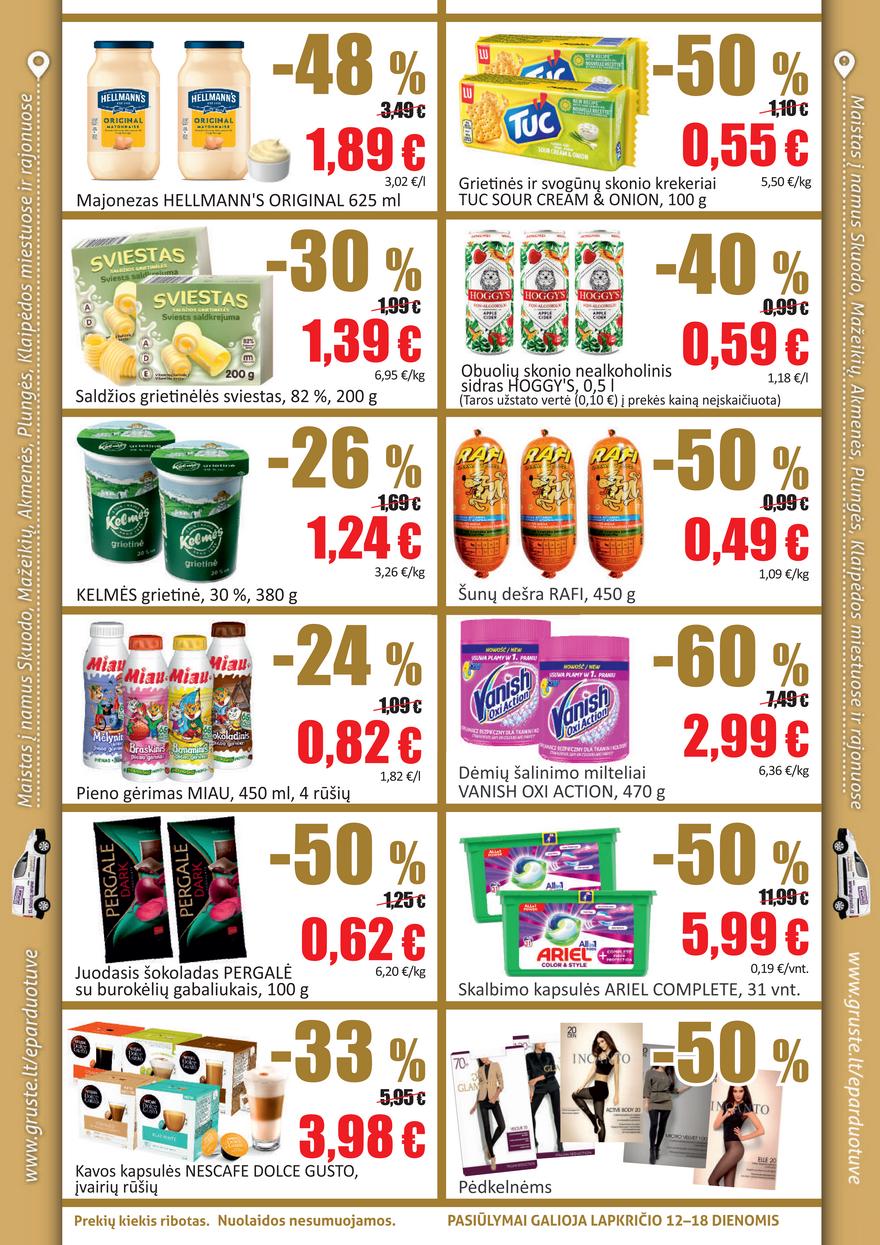 Grūstė leidinys akcijos nuo 
  2021-11-12 iki 
  2021-11-18 | Leidinukas.lt puslapis 2