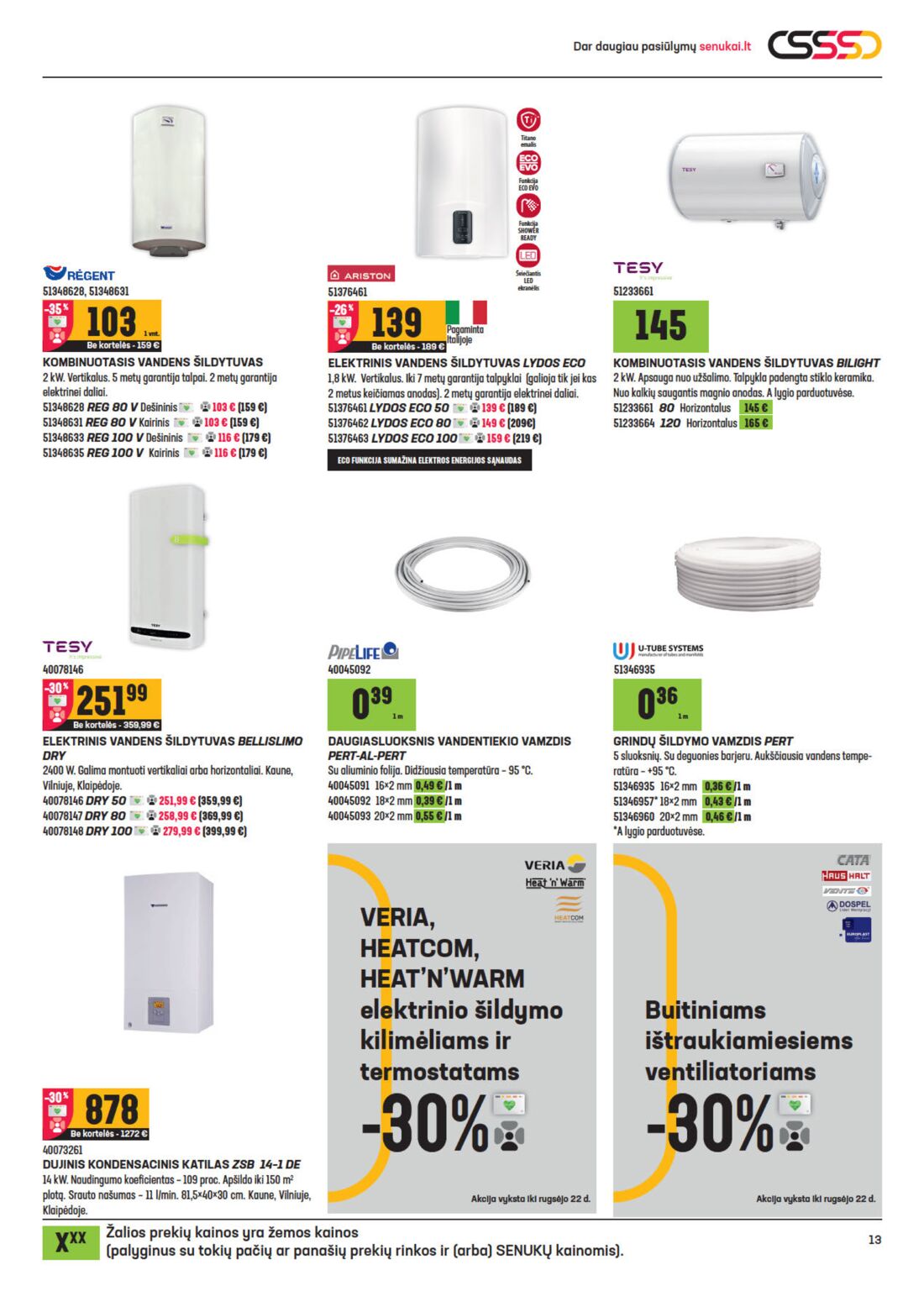 Senukai reklaminis leidinys akcijos nuo 
  2020-09-02 iki 
  2020-09-21 | Leidinukas.lt puslapis 13