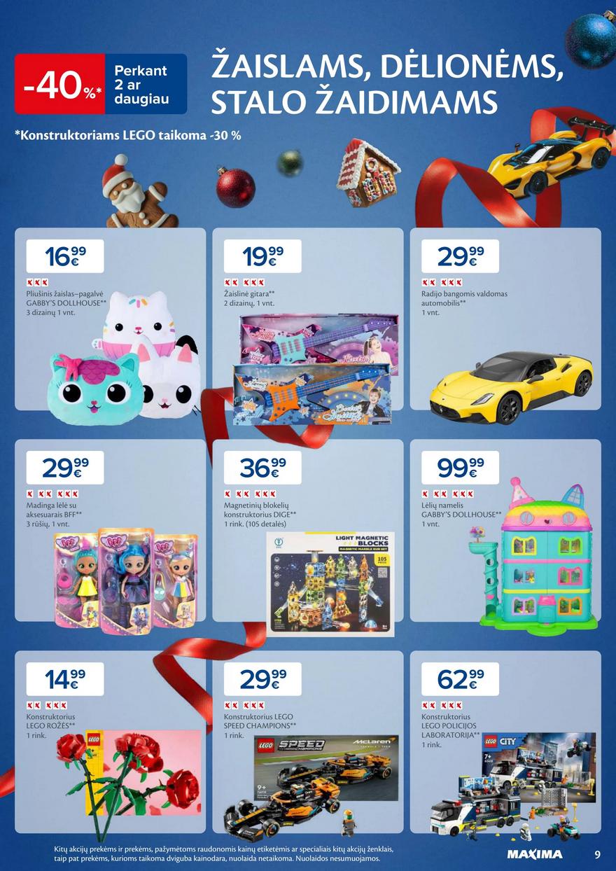 Maxima savaitinis leidinys 47 akcijos nuo
2024-11-19 iki
2024-11-25 | Leidinukas.lt puslapis 9