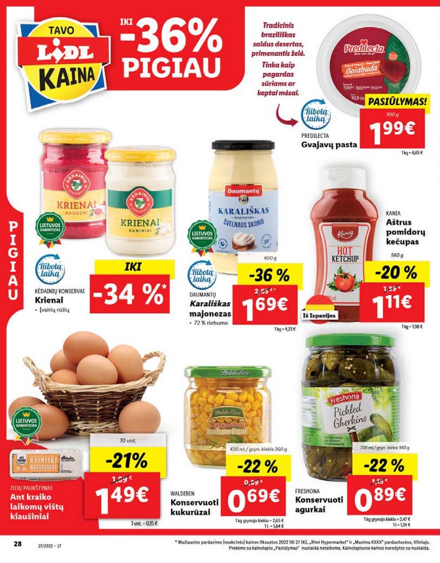 Lidl maisto prekių pasiūlymai akcijos nuo 
  2022-07-04 iki 
  2022-07-10 | Leidinukas.lt puslapis 28