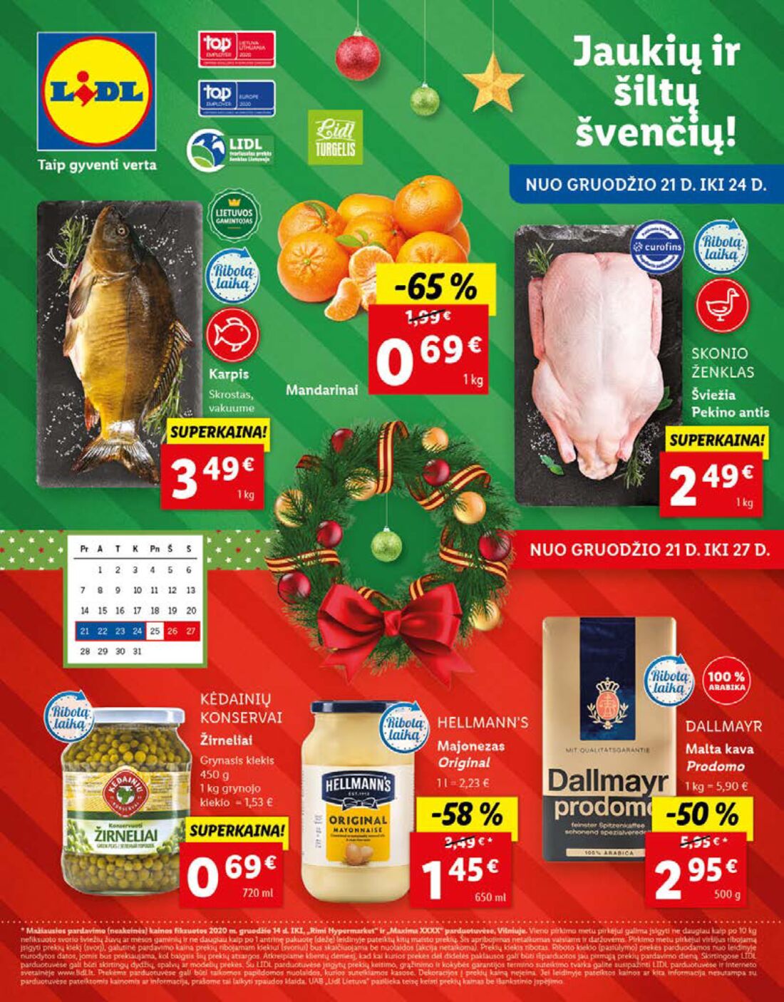 Lidl savaitinis leidinys akcijos nuo 
  2020-12-21 iki 
  2020-12-27 | Leidinukas.lt puslapis 1