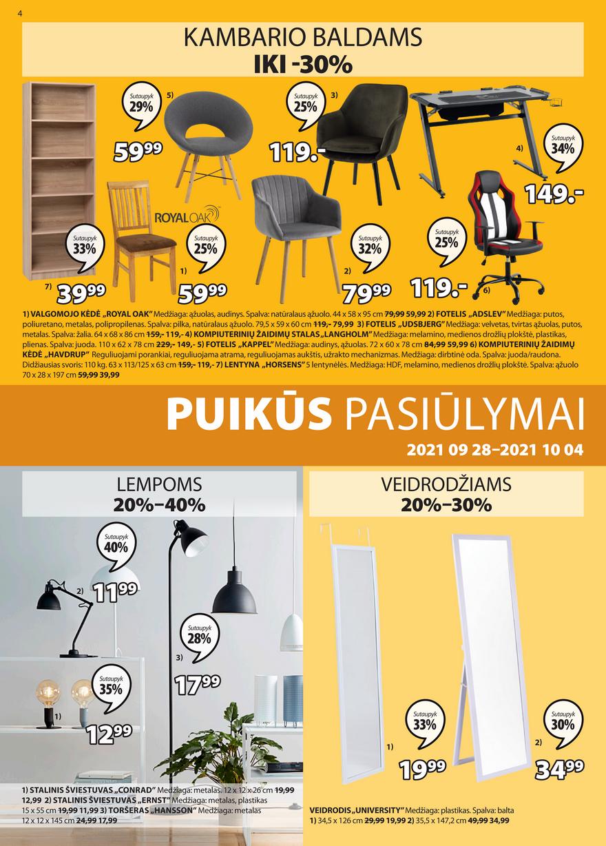 Jysk leidinys akcijos nuo 
  2021-09-28 iki 
  2021-10-04 | Leidinukas.lt puslapis 4