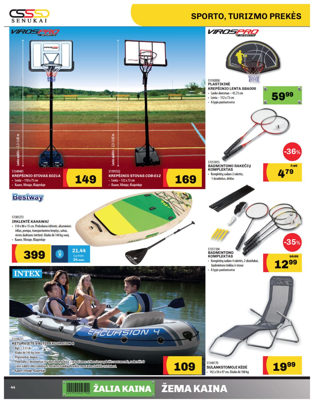 Senukai reklaminis leidinys akcijos nuo 
  2019-06-20 iki 
  2019-07-08 | Leidinukas.lt puslapis 44