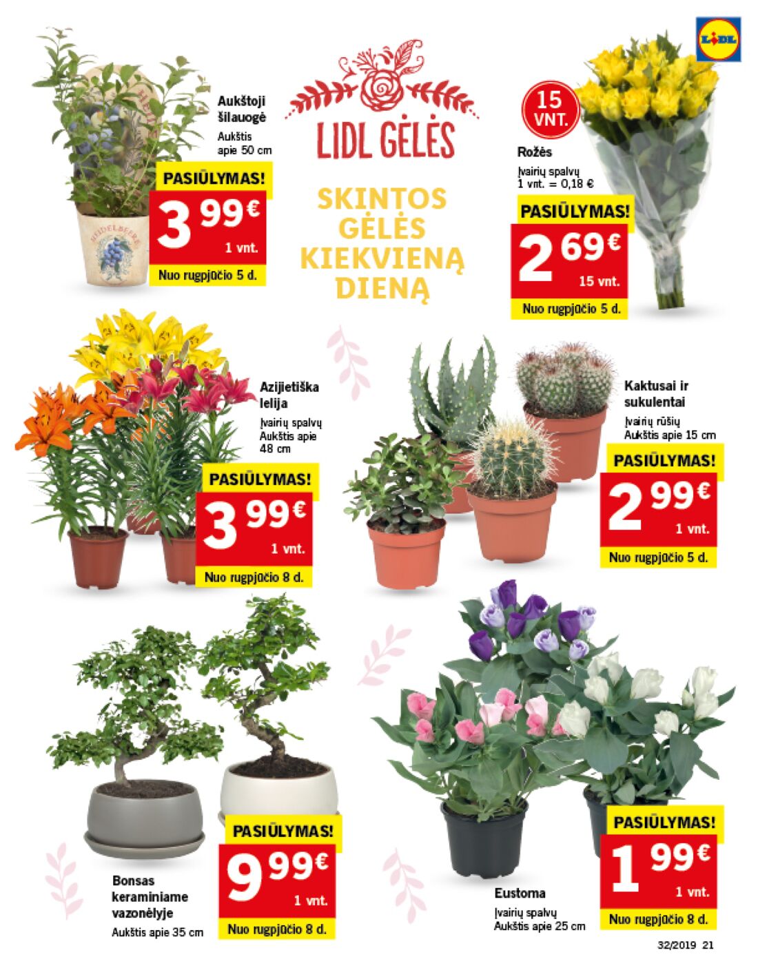 Lidl savaitinis leidinys akcijos nuo 
  2019-08-05 iki 
  2019-08-11 | Leidinukas.lt puslapis 21