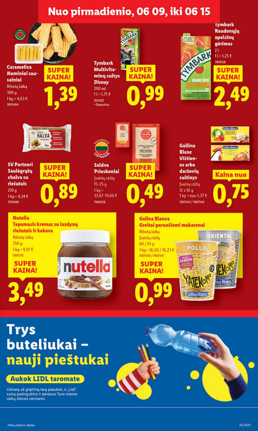 Lidl leidinys akcijos nuo 
  2025-06-09 iki 
  2025-06-15 | Leidinukas.lt puslapis 35