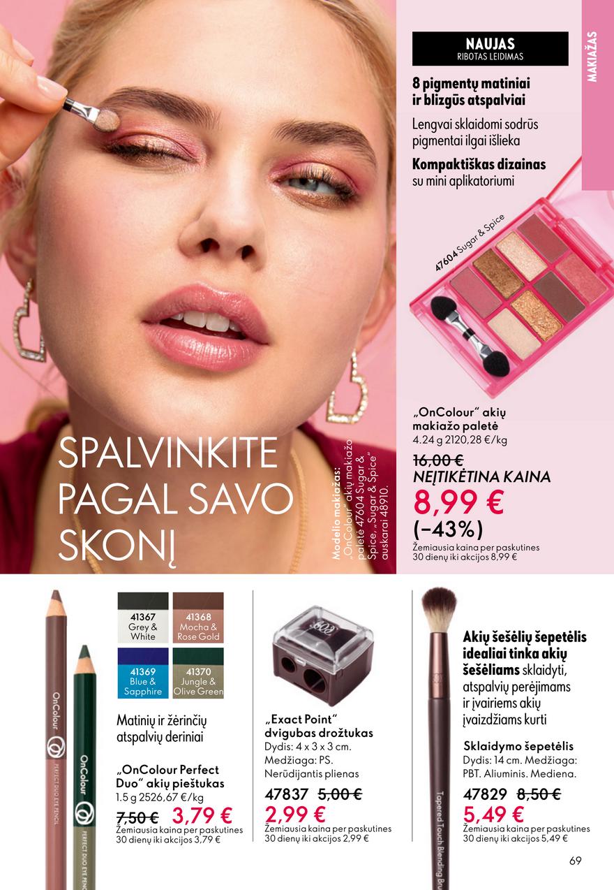 Oriflame katalogas akcijos nuo 
  2026-02-18 iki 
  2026-03-10 | Leidinukas.lt puslapis 69