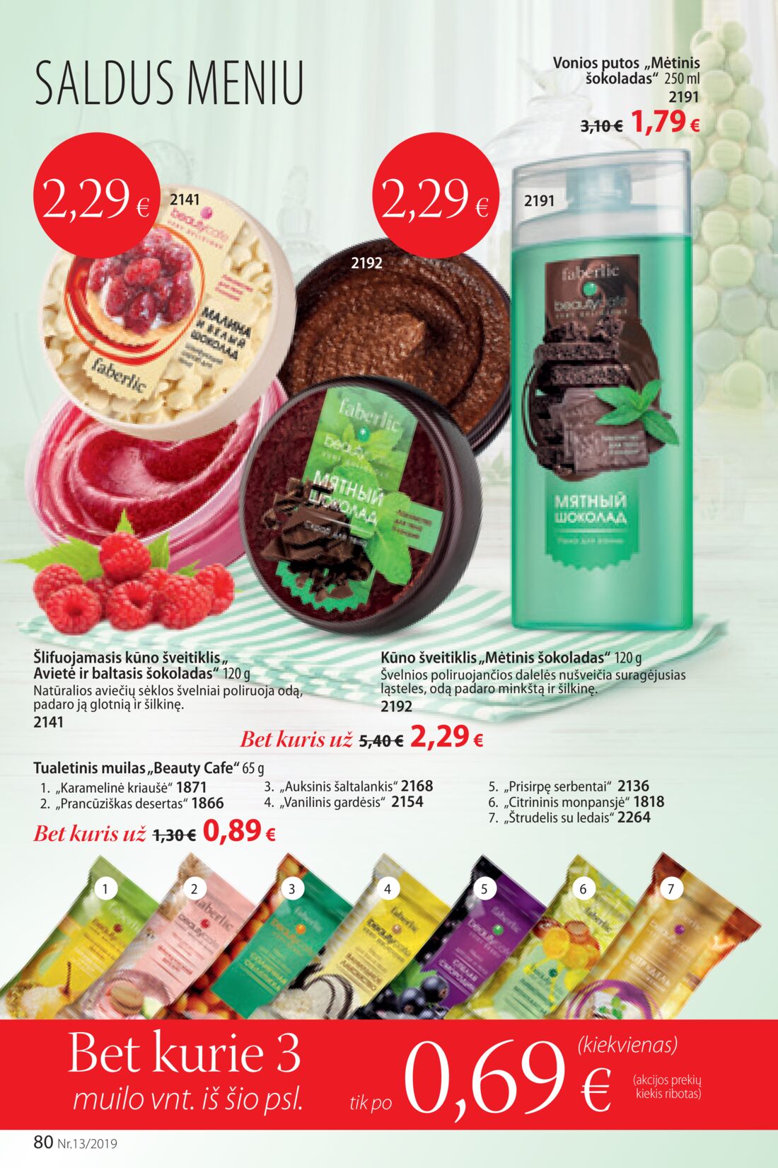 Faberlic leidinys akcijos nuo 
  2019-09-02 iki 
  2019-09-22 | Leidinukas.lt puslapis 80
