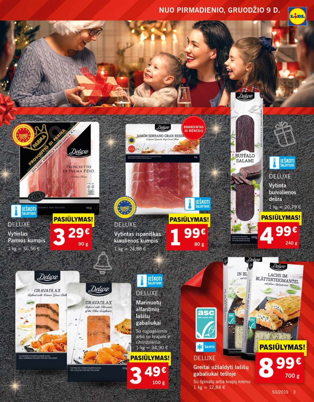 Lidl savaitinis leidinys akcijos nuo 
  2019-12-09 iki 
  2019-12-15 | Leidinukas.lt puslapis 3