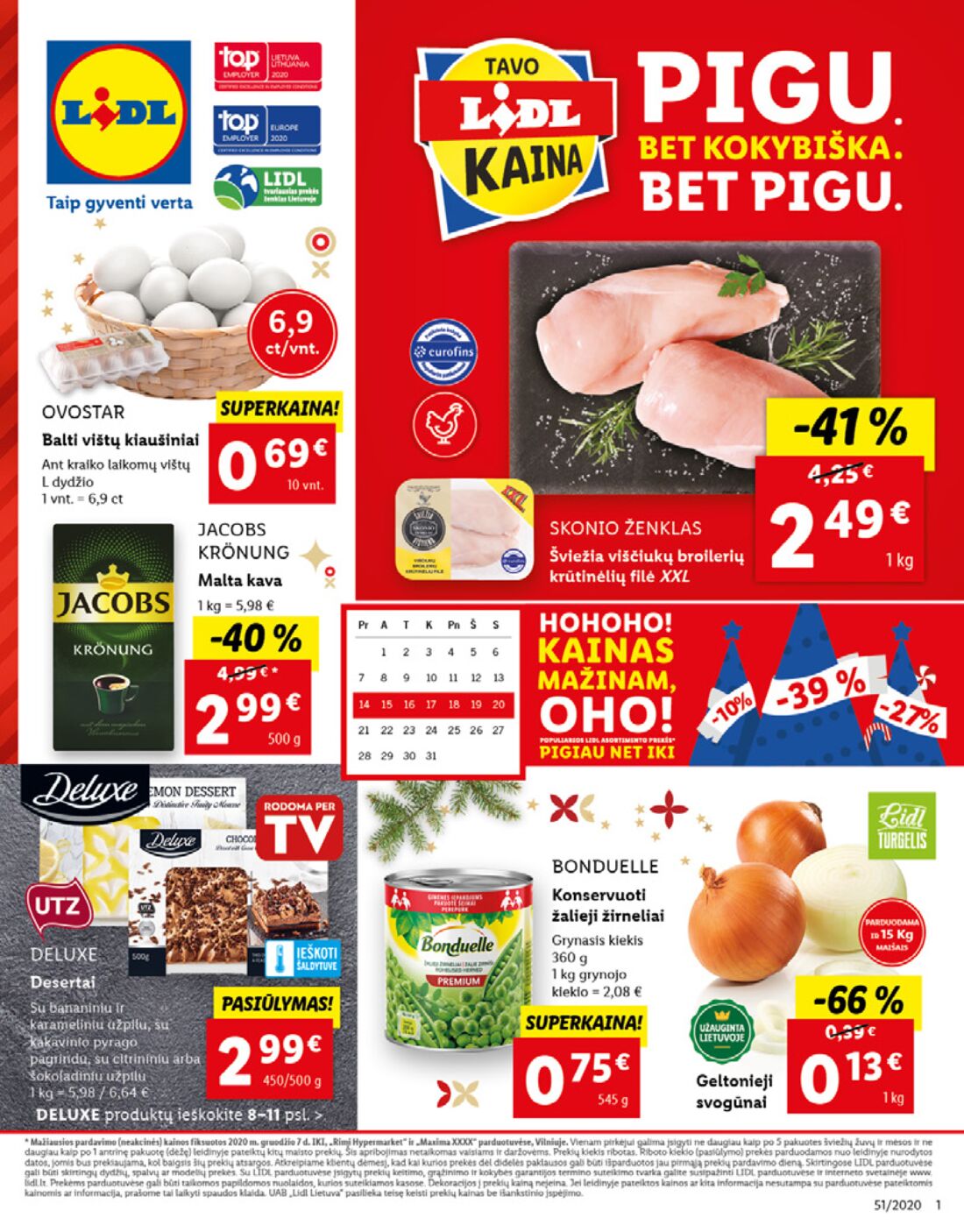 Lidl savaitinis leidinys akcijos nuo 
  2020-12-14 iki 
  2020-12-20 | Leidinukas.lt puslapis 1