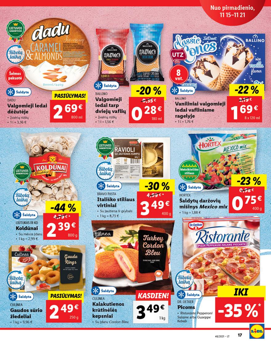Lidl maisto prekių pasiūlymai akcijos nuo 
  2021-11-15 iki 
  2021-11-21 | Leidinukas.lt puslapis 17