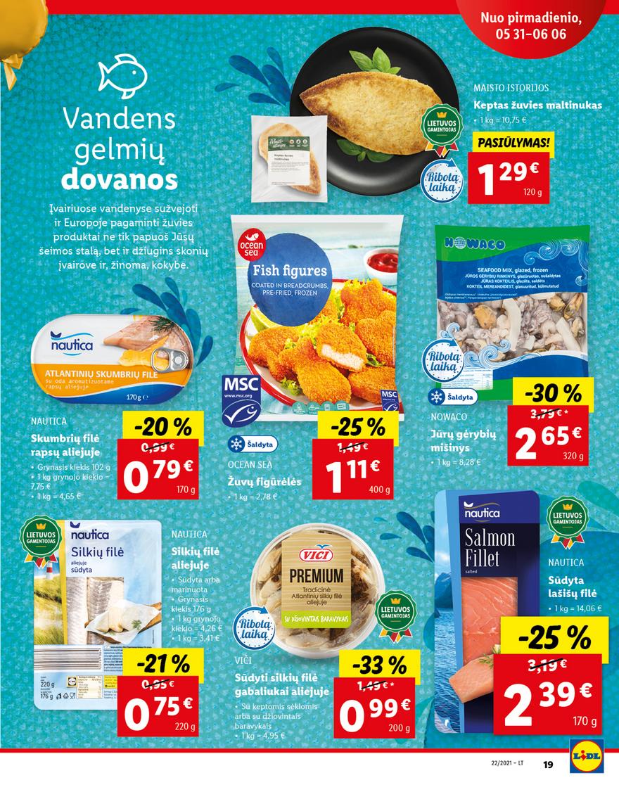 Lidl maisto prekių pasiūlymai akcijos nuo 
  2021-05-31 iki 
  2021-06-06 | Leidinukas.lt puslapis 19